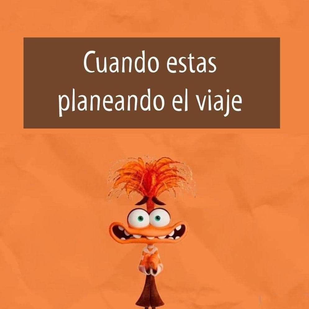 Cuando estás planeando el viaje.